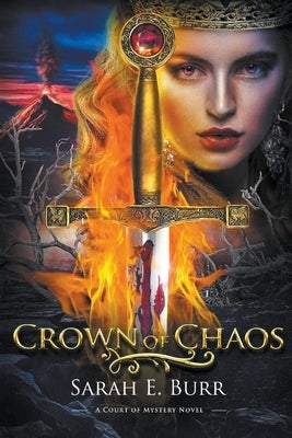 Crown of Chaos by Burr, Sarah E.