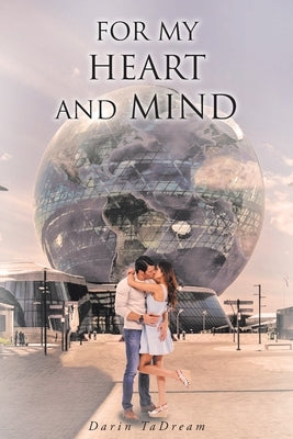 For My Heart And Mind by Tadream, Darin