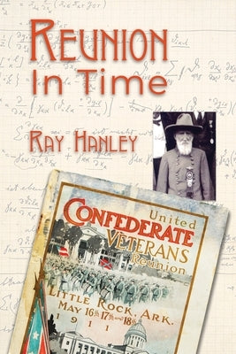 Reunion in Time by Hanley, Ray