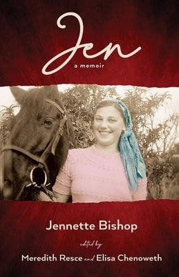 Jen - A Memoir by Bishop, Jennette