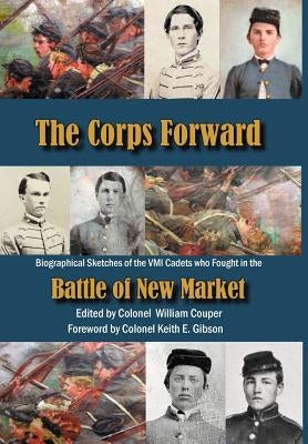 The Corps Forward by Couper, William