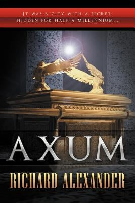 Axum by Alexander, Richard