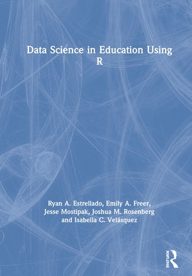 Data Science in Education Using R by Estrellado, Ryan A.