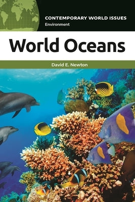 World Oceans: A Reference Handbook by Newton, David E.