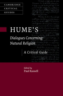 Hume's Dialogues Concerning Natural Religion by Russell, Paul