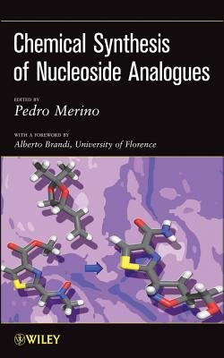 Chemical Synthesis of Nucleosi by Merino, Pedro