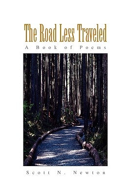 The Road Less Traveled by Newton, Scott N.