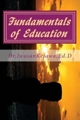 Fundamental of Education: Observation of Strategic Education Planning by Kejawa Ed D., Iwasan