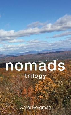 Nomads Trilogy by Bergman, Carol