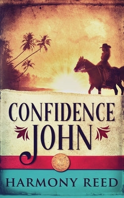 Confidence Jonn by Reed, Harmony