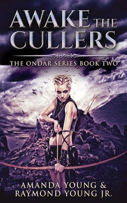 Awake The Cullers by Young, Amanda