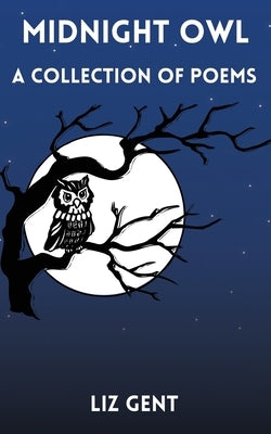 Midnight Owl by Gent, Liz