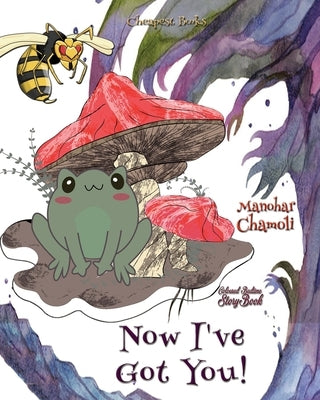 Now I've Got You! by Chamoli, Manohar