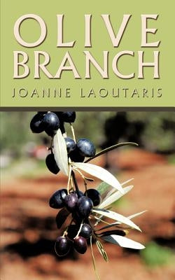 Olive Branch by Laoutaris, Joanne