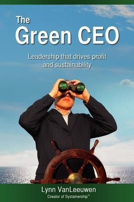 The Green CEO by Vanleeuwen, Lynn