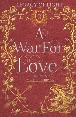 A War for Love by Lynn, M.