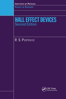 Hall Effect Devices by Popovic, R. S.