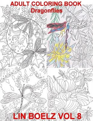 Adult Coloring Book Dragonflies by Boelz, Lin