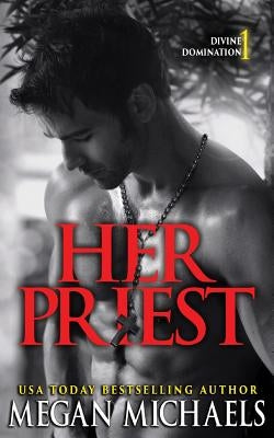 Her Priest by Michaels, Megan