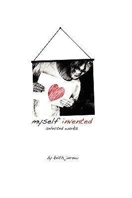 Myself Invented by Jurow, Keith