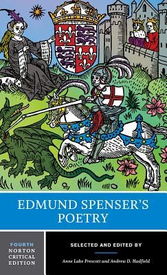 Edmund Spenser's Poetry: A Norton Critical Edition by Spenser, Edmund