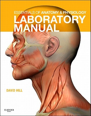 Essentials of Anatomy & Physiology Laboratory Manual by Patton, Kevin T.