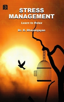 Stress Management by Dhananjayan, R.