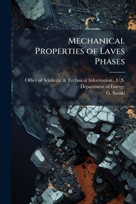Mechanical Properties of Laves Phases by Office of Scientific &. Technical Inform