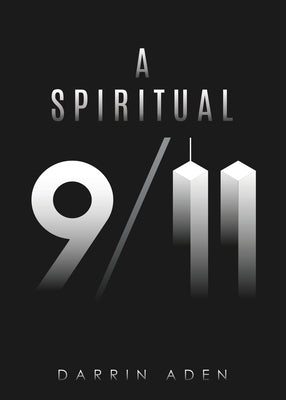 A Spiritual 911 by Aden, Darrin