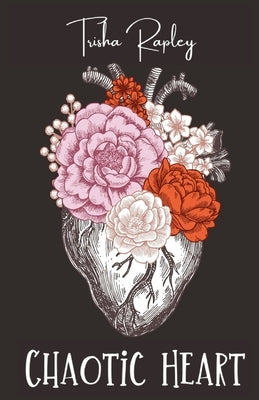 Chaotic Heart by Rapley, Patricia