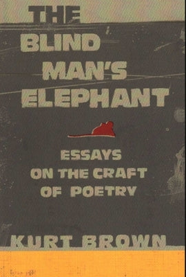 The Blind Man's Elephant by Brown, Kurt