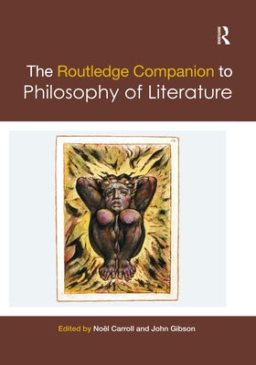 The Routledge Companion to Philosophy of Literature by Carroll, No?