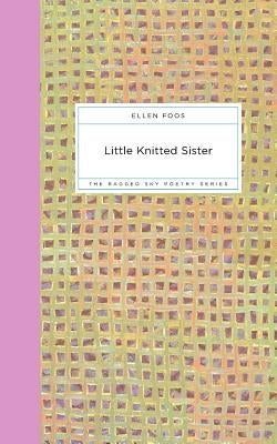 Little Knitted Sister by Foos, Ellen