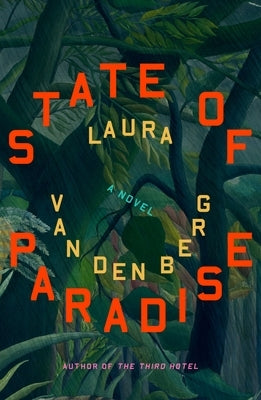State of Paradise by Van Den Berg, Laura