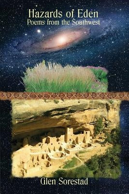Hazards: Poems from the Southwest by Sorestad, Glen