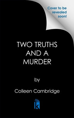 Two Truths and a Murder by Cambridge, Colleen