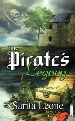 The Pirate's Legacy by Leone, Sarita