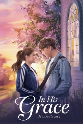 In His Grace by Naomi Hartwell