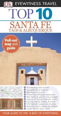 DK Eyewitness Top 10 Santa Fe [With Map] by Dk Eyewitness