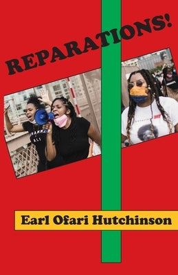 Reparations! by Ofari Hutchinson, Earl