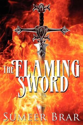 The Flaming Sword by Brar, Sumeer