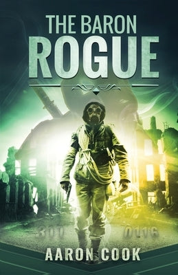The Baron Rogue by Cook, Aaron