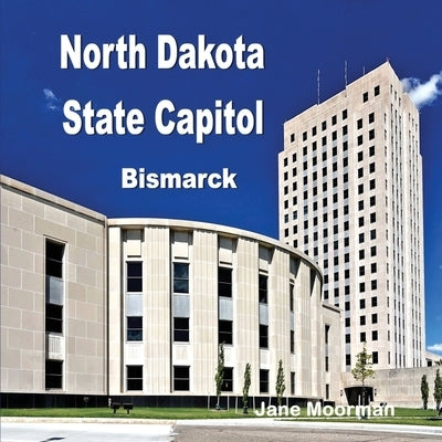 North Dakota State Capitol by Moorman, Jane