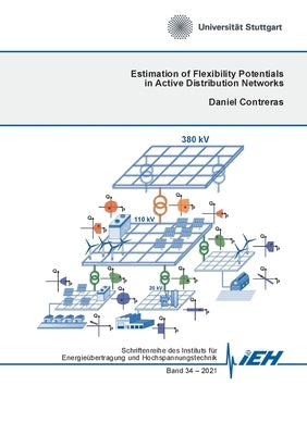 Estimation of Flexibility Potentials in Active Distribution Networks by Contreras, Daniel