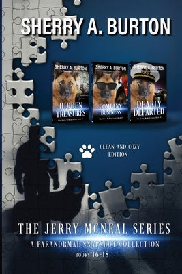 The Jerry McNeal Series, a Paranormal Snapshot Collection Volume 6: (Books 16-18) Hidden Treasures, Company Business, Dearly Departed by Burton, Sherry a.