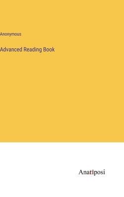 Advanced Reading Book by Anonymous