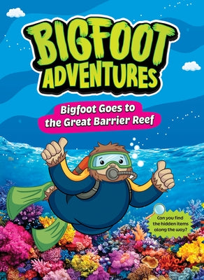 Bigfoot Goes to the Great Barrier Reef by Usfoot, E. Norm