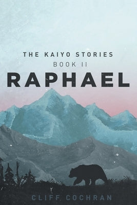 Raphael: The Kaiyo Stories by Cochran, Cliff