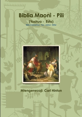 Biblia Maoni - Pili - Bible Commentary - Two by Hinton, Carl