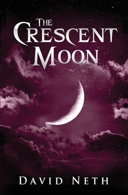 The Crescent Moon by Neth, David